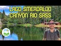 Canyon Rio Sass e Lago Smeraldo