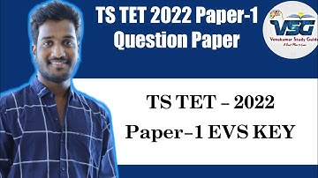 TS TET 2022 Paper-1 EVS Key | EVS Key 2022 | #tstet2022#tstet#tetevs#tet#tetscience#tetsocial#tetkey