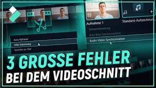 Bearbeiten Sie Ihre Videos NICHT auf diese Weise! | 3 GROSSE Fehler bei der Videobearbeitung