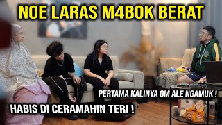 NOE LARAS M4B0K BERAT | PERTAMA KALI OM ALE SEMARAH INI !