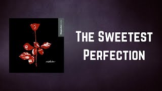 Depeche Mode - The Sweetest Perfection (Lyrics)