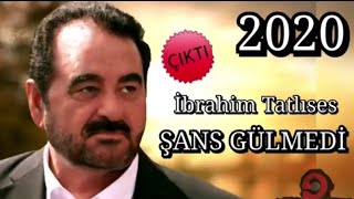 ibrahim tatlises 2020 NEW ŞANS GÜLMEDİ LYRICS HD OFFICAL Resimi