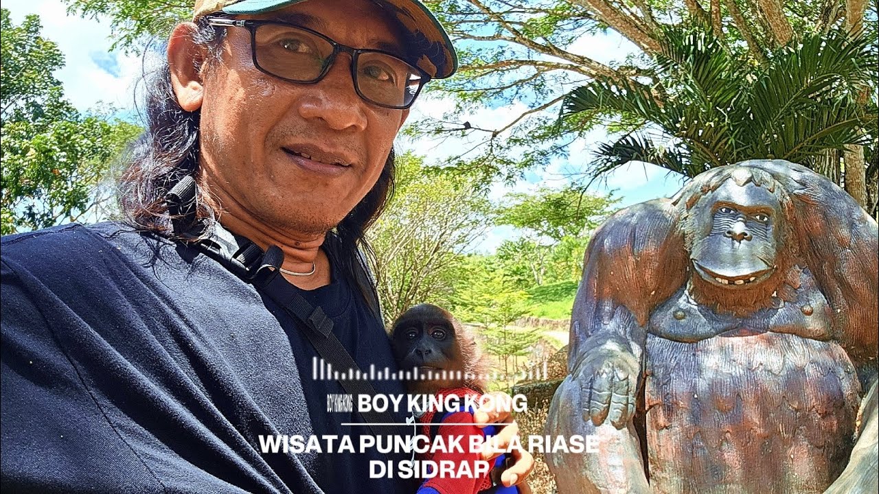 Boy  Kong ke Puncak Bila Riase Sidrap 