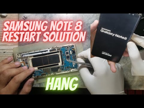 samsung Note 8 restart problem and hang solution permanent working