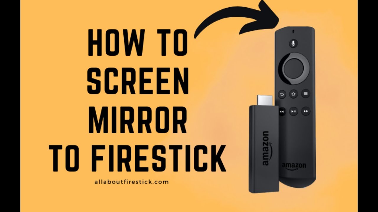How to Screen Mirror to Firestick | Allaboutfirestick.com