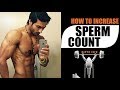 How to increase SPERM COUNT. What to Add & What to Avoid | Depth info by Guru Mann
