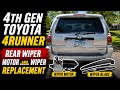 4th Gen Toyota 4Runner Rear Wiper Motor and Wiper Replacement
