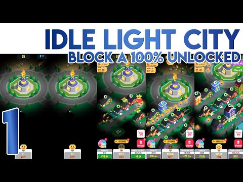 Idle Light City Happy Town Block A Unlocking ALL buildings [Gameplay Walkthrough]