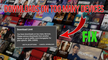 How to Fix "Downloads on too many devices" Error on Netlfix | Tutorial