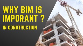 BIM In Construction | Value of BIM in Construction | BIM Modelling