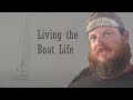 Monte - Living the Boat Life