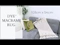 DYE MACRAME RUG step by step Tutorial