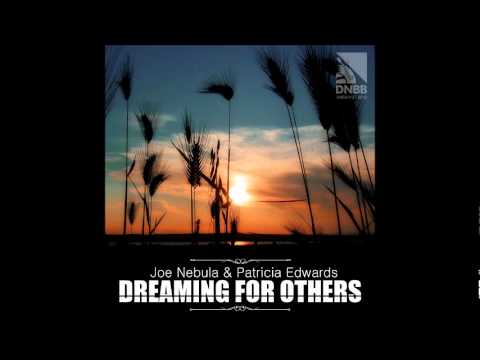 Joe Nebula feat Patricia Edwards - Dreaming For Others - DNBB Recordings