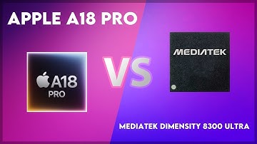 Apple A18 Pro vs MediaTek Dimensity 8300 Ultra Technical Comparison
