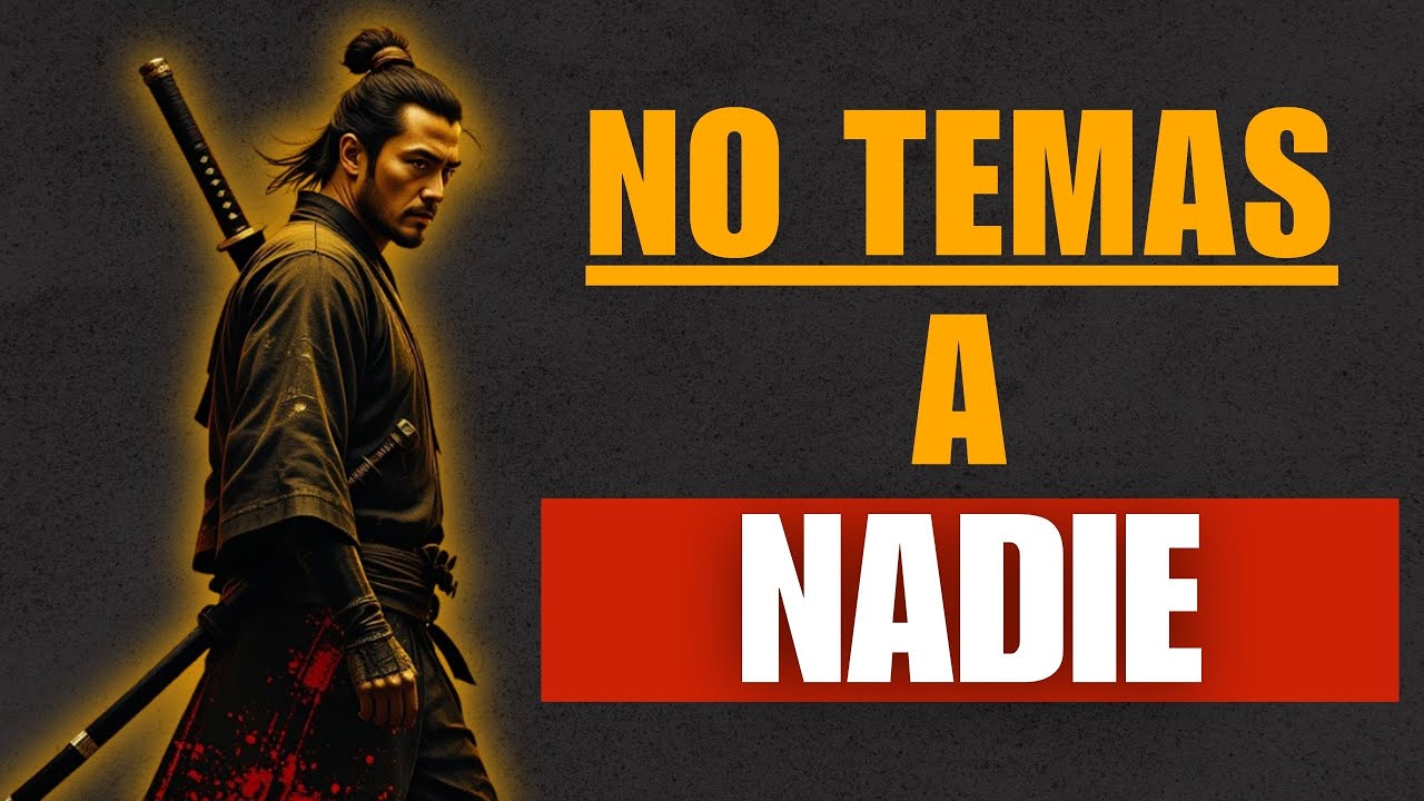 NO TEMAS a NADIE  Las REGLAS de MIYAMOTO MUSASHI para GANAR RESPETO