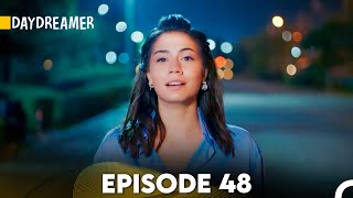 Daydreamer Full Episode 48 (English Subtitles)