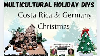 Multicultural Holiday Open Playlist Challenge || Costa Rica and Germany Inspired Christmas Projects