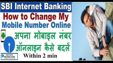 SBI RINB – How to Change Mobile Number Online Without Visiting Branch in Hindi (2020) By Manish.