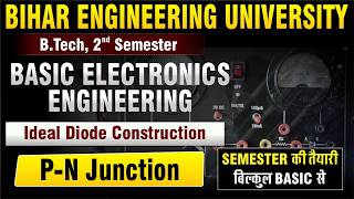 Basic Electronics | Lect-05 | Ideal Diode | B.Tech 2nd Semester | BEU Patna #beu #bihar #btech