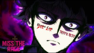 Mob Psycho 100 {AMV} (Trippie Redd- Miss The Rage ft. Playboi Carti)