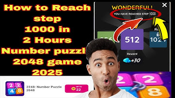 How to Reach step 1000 Number puzzle 2048 game 2025