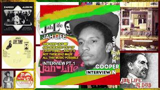 Jah Life Interview Part 1 by Stephen Cooper.