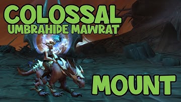 WoW Shadowlands 9.2 - Colossal Umbrahide Mawrat Mount | Sturdy Silver Mawrat Harness | Torghast
