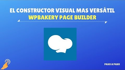 WPBakery Page Builder - Constructor visual mas versátil para WordPress