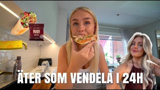 ÄTER SOM VENDELA NILSSON I 24H