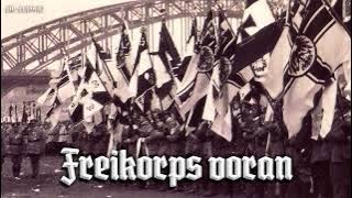 Freikorps voran [German Freikorps song][ English translation]