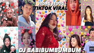 TIKTOK VIRAL!!! JEDAG JEDUG DJ BABIBUMBUM