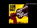 Son Volt - Atmosphere - Lyrics