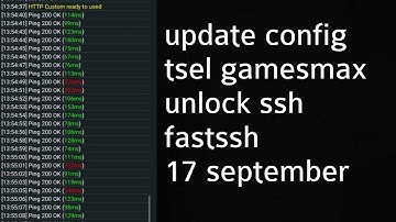 Update Config GamesMax unlock ssh Telkomsel terbaru http custom fastssh, 17 September 2022