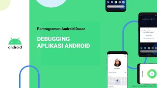 Android Pemula - 7: Debugging | Muhamad Ishlah