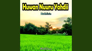 Download Lagu Huwan Nuuru Yahdii MP3