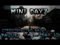 Mini dayz строю базу/рация day 15