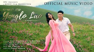 Yenglo Lao || Suraj & Billa || Arbin & Kabira || Official Music Video Release 2022