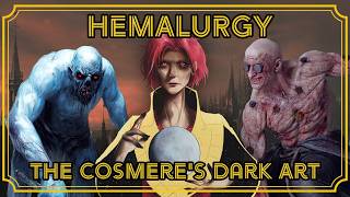 Hemalurgy: The Cosmere's Darkest Art