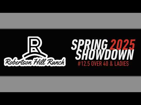 Spring Showdown | #12.5 Over 40 & Ladies Only | 2025