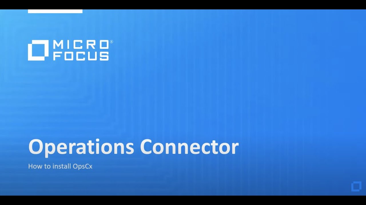 Operations Bridge: How to install an Operations Connector - YouTube