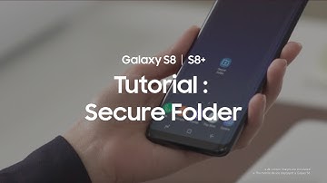 Galaxy S8 | S8+: Secure Folder #UnboxYourPhone