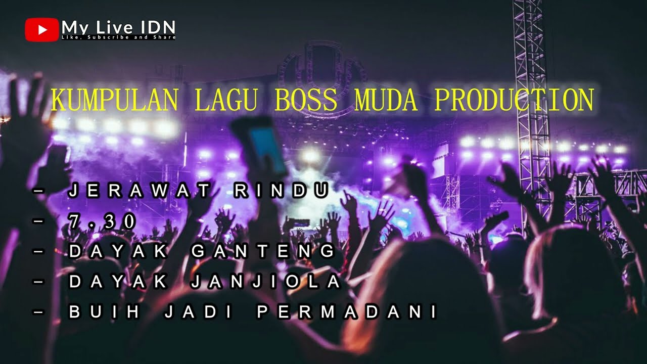 KUMPULAN LAGU BOSS MUDA PRODUCTION
