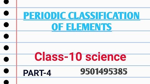 Periodic classification of elements class 10 SCIENCE CHAPTER-5 part-4 | Mendeleev