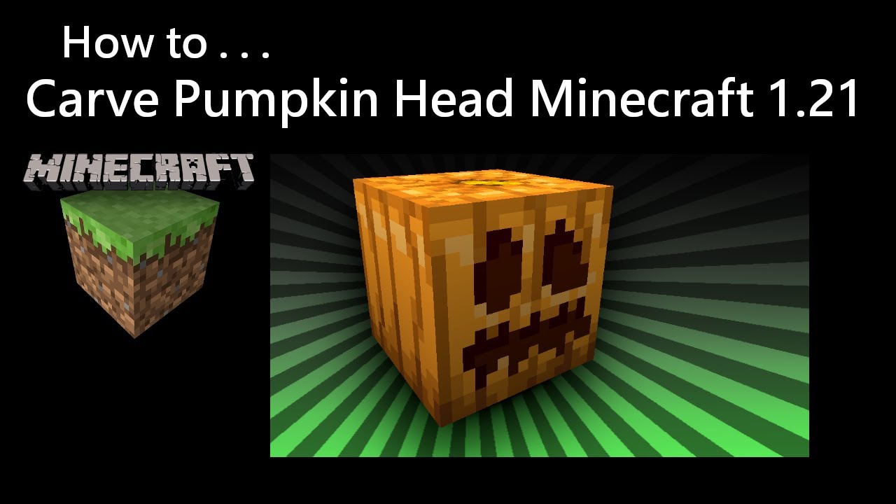 How To Carve Pumpkin Head Minecraft 1.21 YouTube