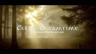 Celtic Dreamtime - 432Hz Audio - 5D Relaxing Meditation