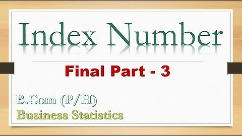 Index Number (Part 3) | B. Com (P/H)