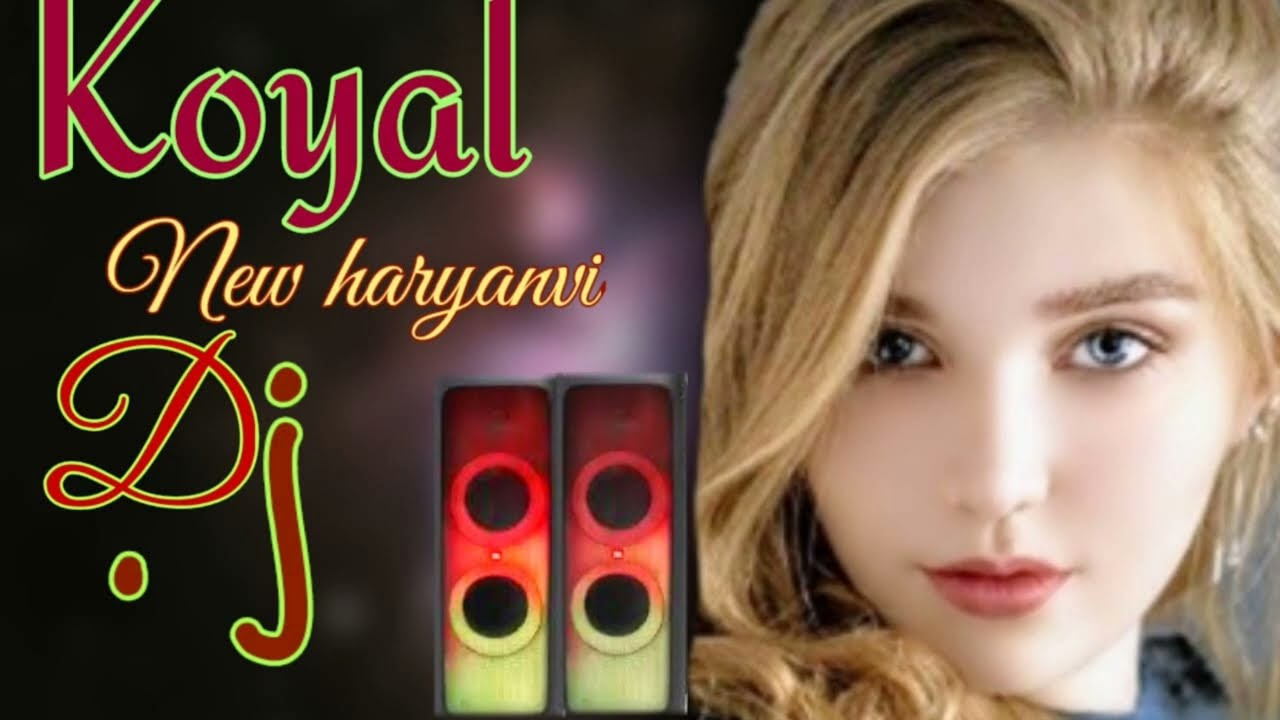  new haryanvi song Dj remix  koyal ne maaf Kare bolli ghani sharmilli se baran  dj hard dholki