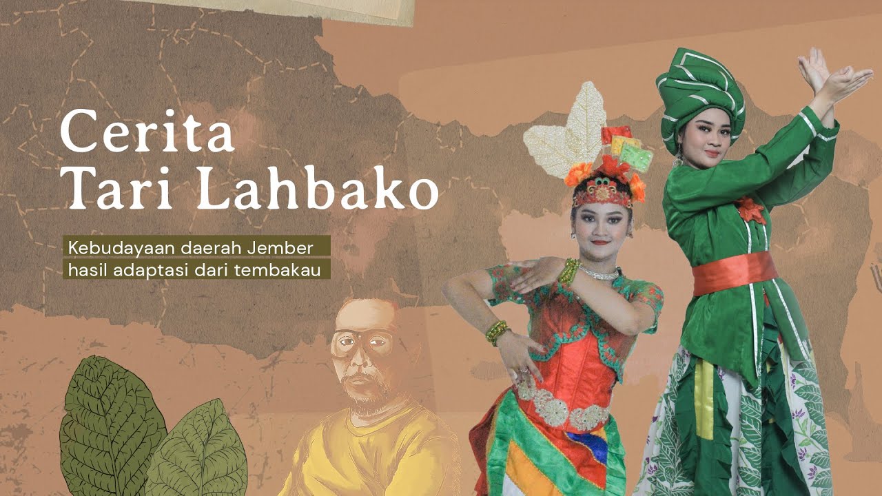 Cerita Tari Lahbako, Kebudayaan Daerah Jember Hasil Adaptasi dari Tembakau
