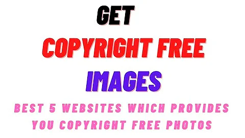 How to get copyright free images |  royalty free images | copyright free photos | free photos