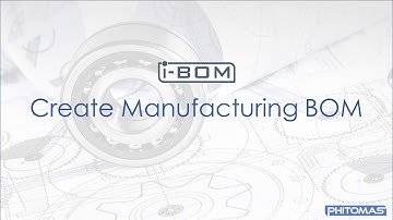 i-BOM | Create Manufacturing BOM